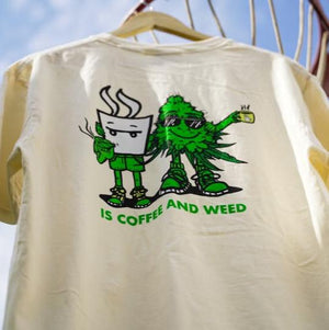 Coffee & Weed T-Shirt